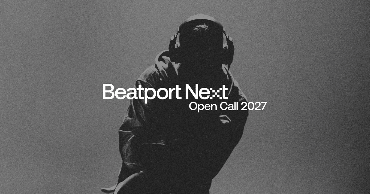 Beatport Next 2027 Opens Applications: 12 Emerging DJs and Producers Get a Year of Support, Apply by Nov 6